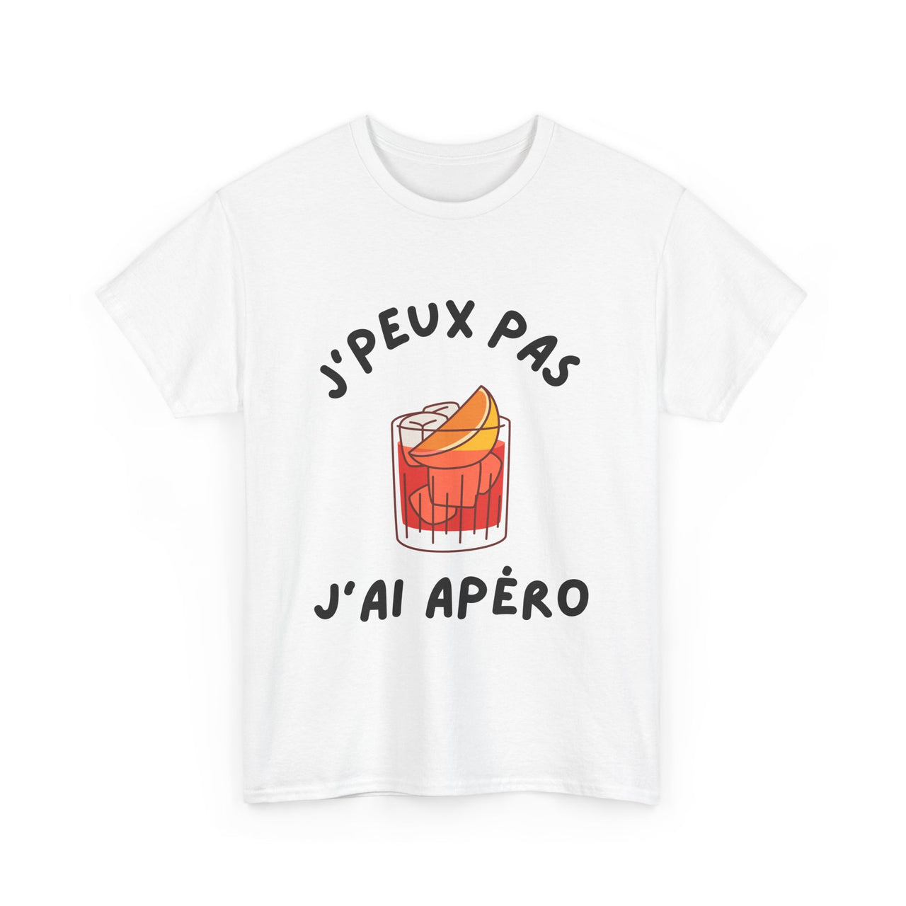 T Shirt J'peux Pas J'ai Apéro