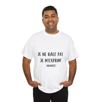 Thumbnail for T-Shirt Je Ne Râle Pas Je M'exprime